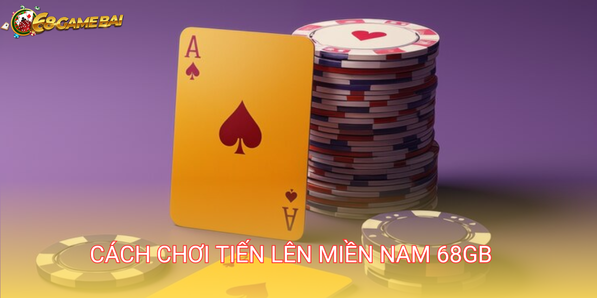 Tiến Lên Miền Nam 68 Game Bài - Chi Tiết Luật Và Cách Chơi Đơn Giản 2 Tựa game có cách chơi tương tự với hình thức truyền thống nhưng đã được bổ sung thêm nhiều trường hợp đặc biệt