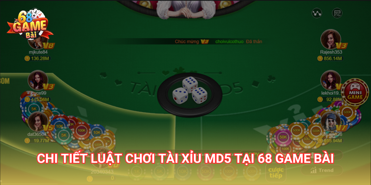 Tài xỉu MD5: Hướng dẫn luật và cách chơi tại 68 Game Bài 2 Chi tiết luật chơi tài xỉu MD5 tại 68 Game Bài
